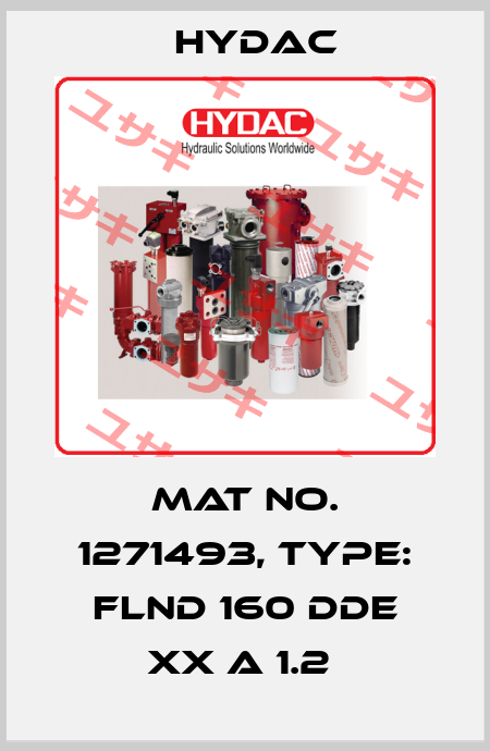 Mat No. 1271493, Type: FLND 160 DDE XX A 1.2  Hydac