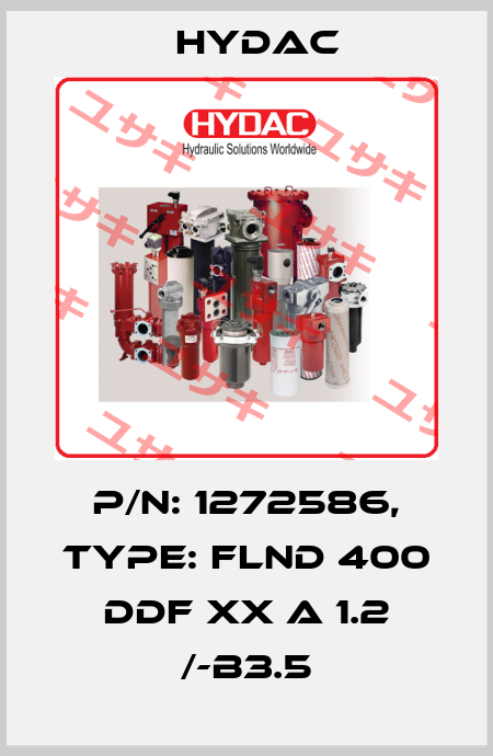 p/n: 1272586, Type: FLND 400 DDF XX A 1.2 /-B3.5 Hydac