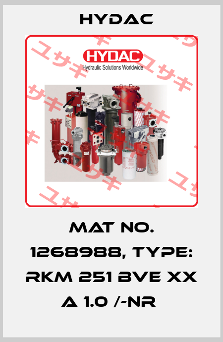 Mat No. 1268988, Type: RKM 251 BVE XX A 1.0 /-NR  Hydac