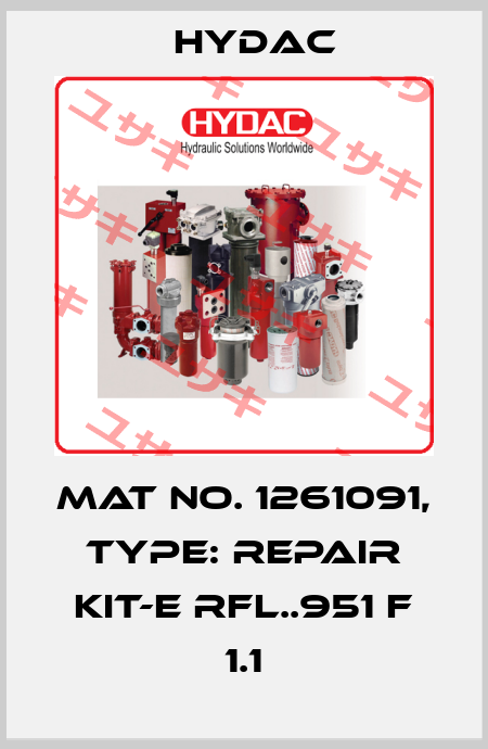Mat No. 1261091, Type: REPAIR KIT-E RFL..951 F 1.1 Hydac