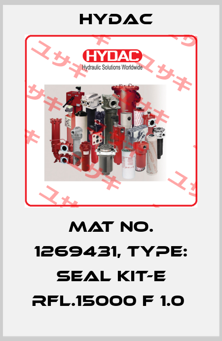 Mat No. 1269431, Type: SEAL KIT-E RFL.15000 F 1.0  Hydac