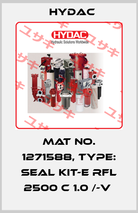 Mat No. 1271588, Type: SEAL KIT-E RFL 2500 C 1.0 /-V  Hydac