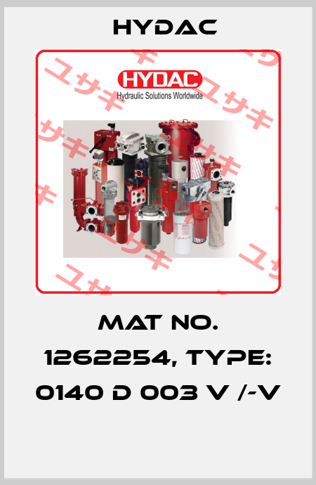 Mat No. 1262254, Type: 0140 D 003 V /-V  Hydac
