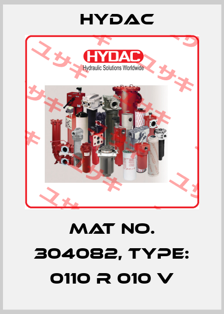 Mat No. 304082, Type: 0110 R 010 V Hydac