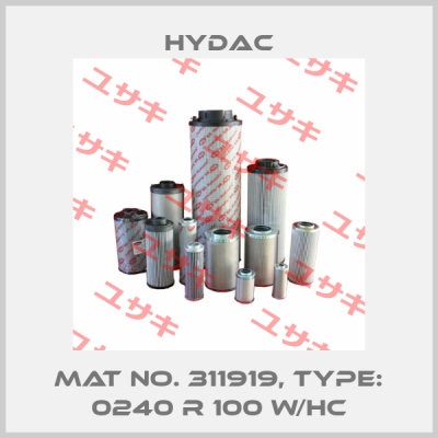 Mat No. 311919, Type: 0240 R 100 W/HC Hydac