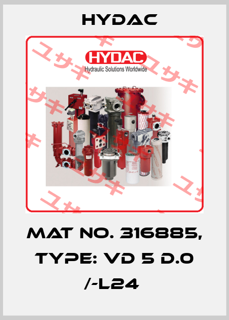 Mat No. 316885, Type: VD 5 D.0 /-L24  Hydac