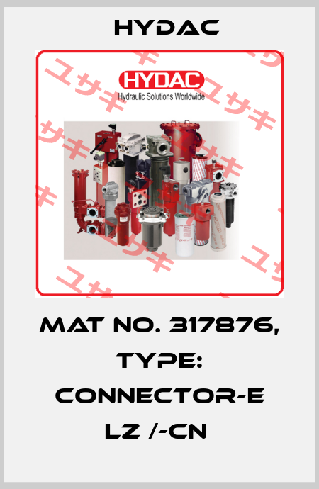 Mat No. 317876, Type: CONNECTOR-E LZ /-CN  Hydac