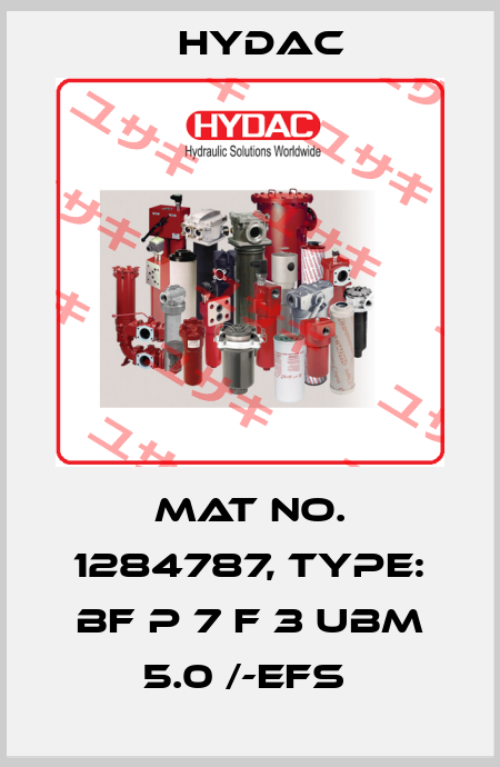 Mat No. 1284787, Type: BF P 7 F 3 UBM 5.0 /-EFS  Hydac