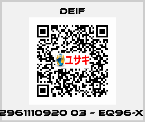 2961110920 03 – EQ96-X  Deif