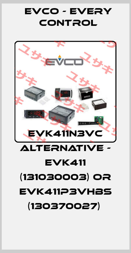 EVK411N3VC ALTERNATIVE - EVK411 (131030003) or EVK411P3VHBS (130370027)  EVCO - Every Control