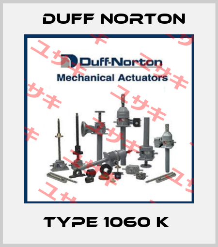 Type 1060 K  Duff Norton