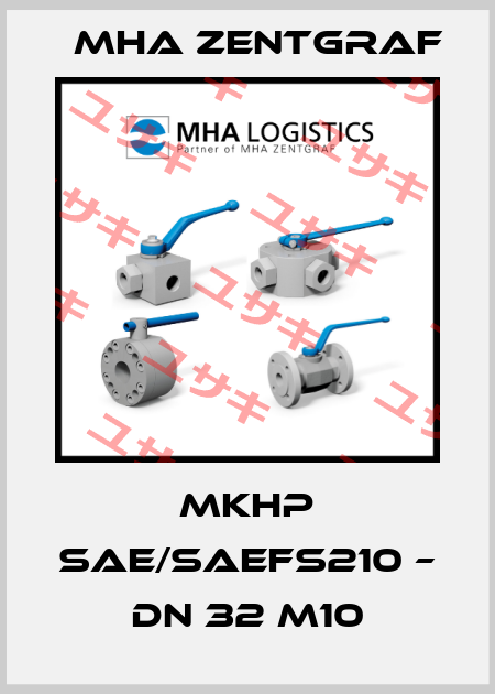 MKHP SAE/SAEFS210 – DN 32 M10 Mha Zentgraf