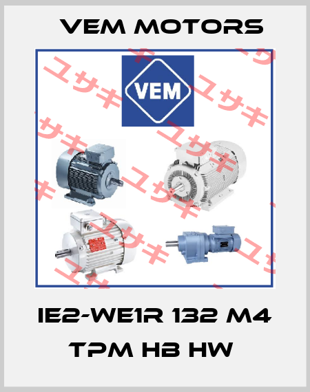IE2-WE1R 132 M4 TPM HB HW  Vem Motors