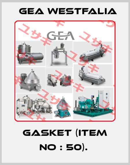 Gasket (item no : 50).  Gea Westfalia