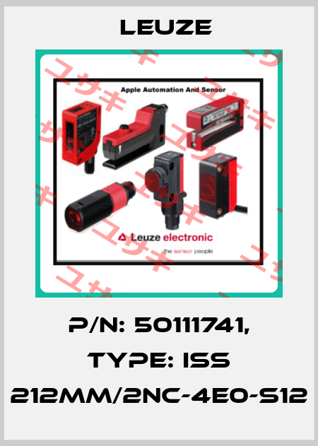 p/n: 50111741, Type: ISS 212MM/2NC-4E0-S12 Leuze