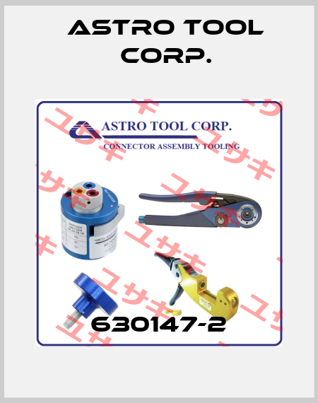 630147-2 Astro Tool Corp.