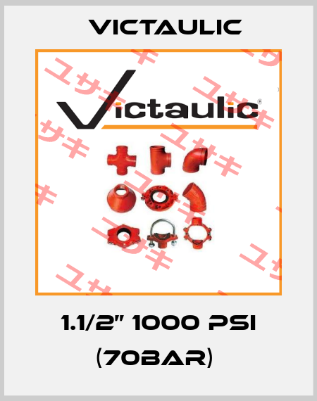 1.1/2” 1000 PSI (70BAR)  Victaulic