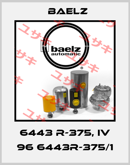 6443 R-375, IV 96 6443R-375/1 Baelz