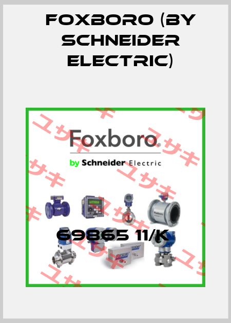 69865 11/K  Foxboro (by Schneider Electric)