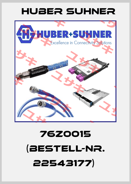 76Z0015 (BESTELL-NR. 22543177)  Huber Suhner