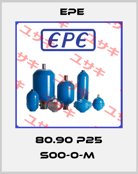 80.90 P25 S00-0-M  Epe