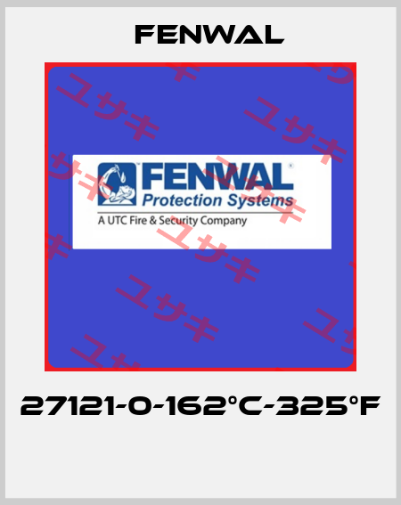 27121-0-162°C-325°F  FENWAL