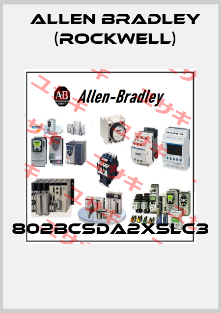 802BCSDA2XSLC3  Allen Bradley (Rockwell)