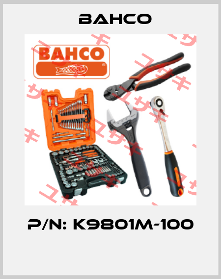 P/N: K9801M-100  Bahco