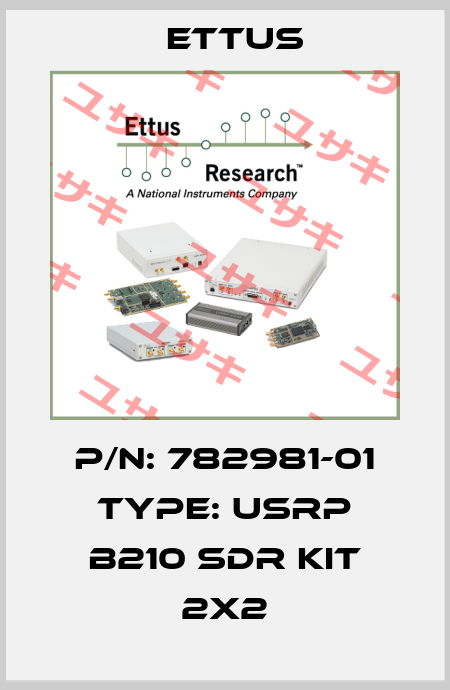 P/N: 782981-01 Type: USRP B210 SDR Kit 2x2 Ettus