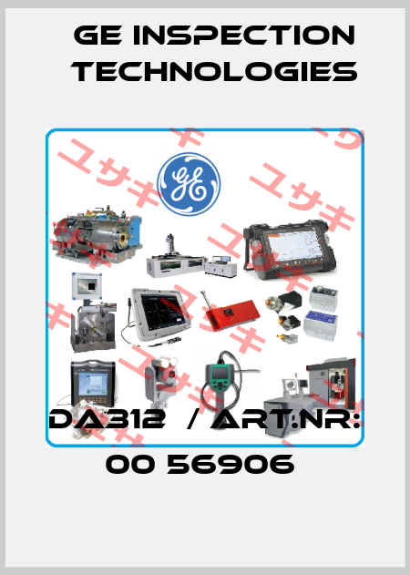 DA312	/ Art.Nr: 00 56906  GE Inspection Technologies