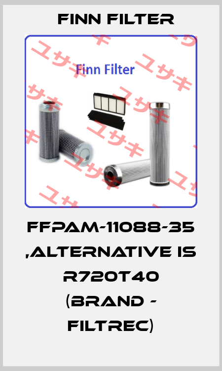 FFPAM-11088-35 ,alternative is R720T40 (Brand - FILTREC) Finn Filter