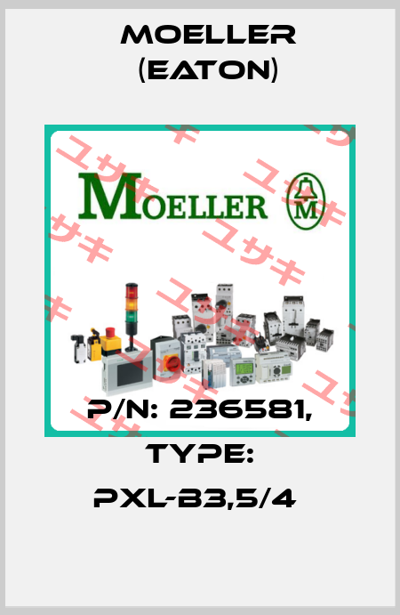 P/N: 236581, Type: PXL-B3,5/4  Moeller (Eaton)