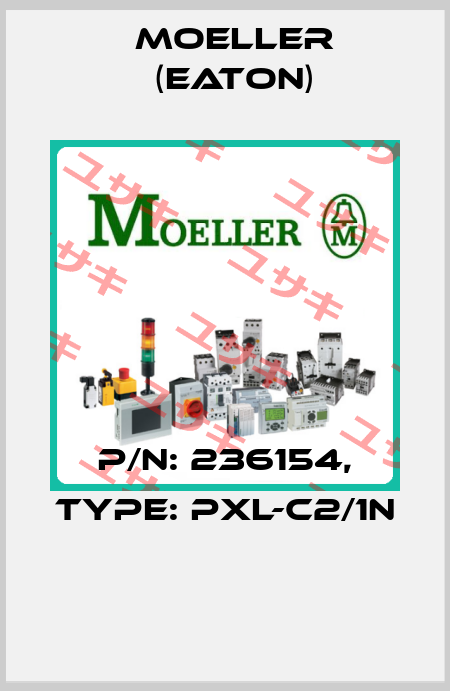 P/N: 236154, Type: PXL-C2/1N  Moeller (Eaton)
