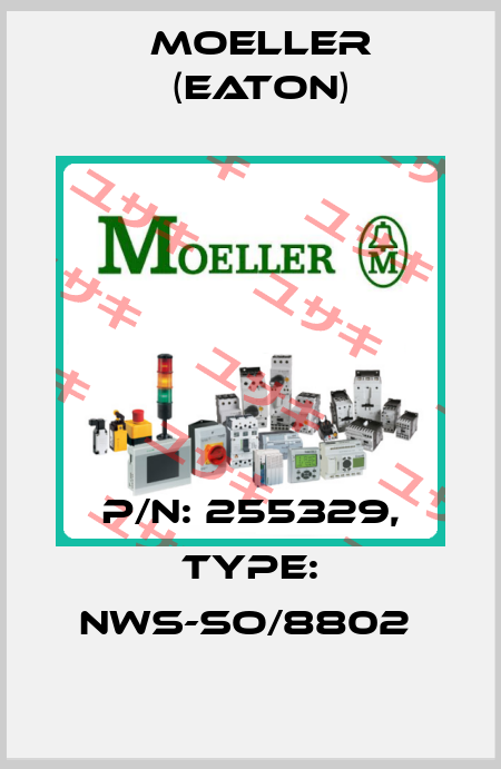P/N: 255329, Type: NWS-SO/8802  Moeller (Eaton)