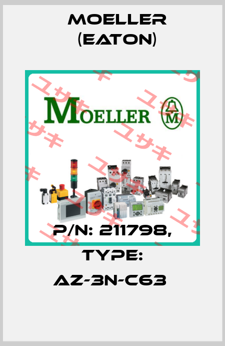 P/N: 211798, Type: AZ-3N-C63  Moeller (Eaton)