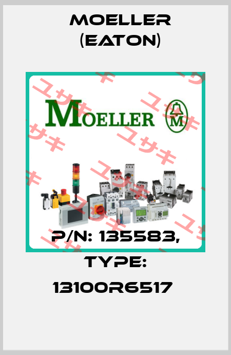 P/N: 135583, Type: 13100R6517  Moeller (Eaton)