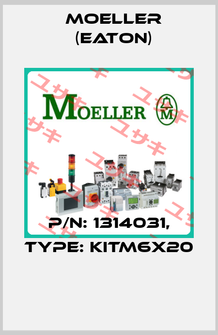 P/N: 1314031, Type: KITM6X20  Moeller (Eaton)