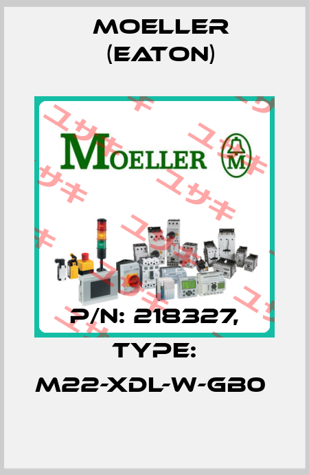 P/N: 218327, Type: M22-XDL-W-GB0  Moeller (Eaton)