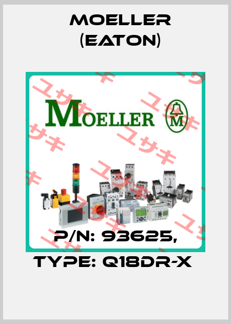 P/N: 93625, Type: Q18DR-X  Moeller (Eaton)