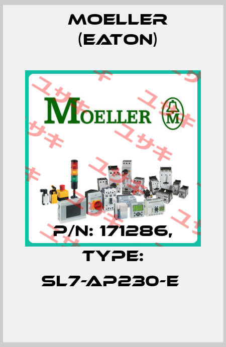 P/N: 171286, Type: SL7-AP230-E  Moeller (Eaton)