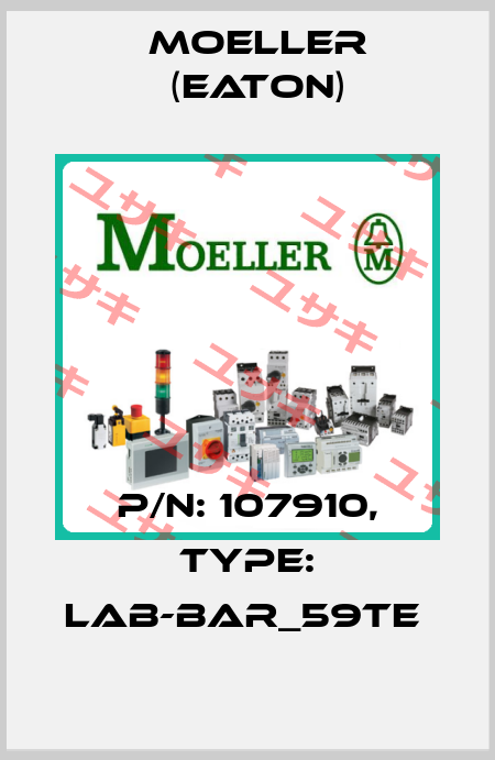 P/N: 107910, Type: LAB-BAR_59TE  Moeller (Eaton)