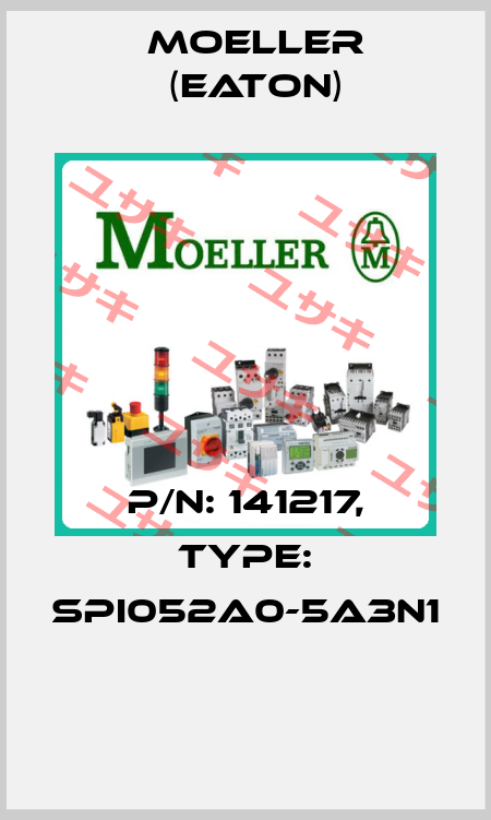 P/N: 141217, Type: SPI052A0-5A3N1  Moeller (Eaton)