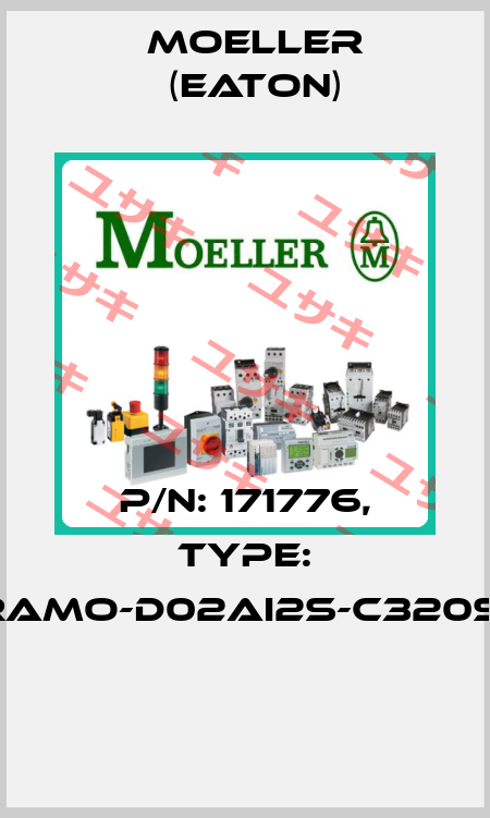 P/N: 171776, Type: RAMO-D02AI2S-C320S1  Moeller (Eaton)
