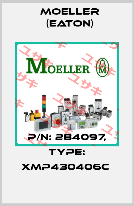 P/N: 284097, Type: XMP430406C  Moeller (Eaton)