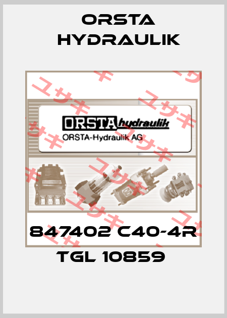 847402 C40-4R TGL 10859  Orsta Hydraulik