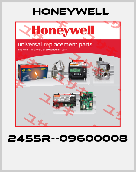 2455R--09600008  Honeywell