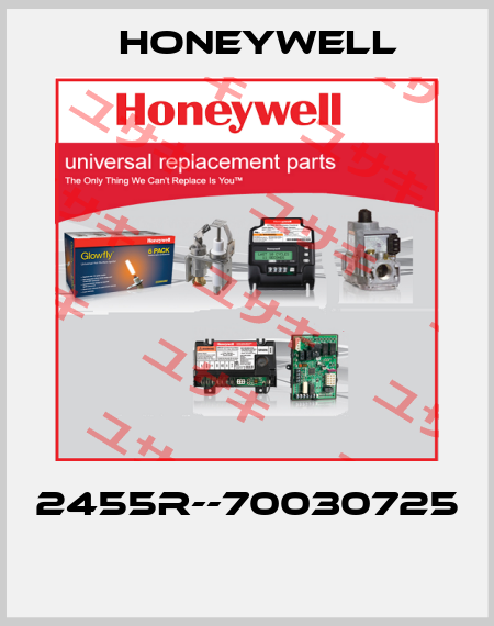 2455R--70030725  Honeywell
