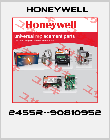 2455R--90810952  Honeywell
