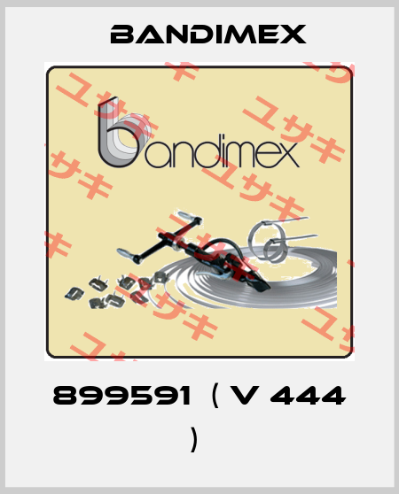 899591  ( V 444 )  Bandimex