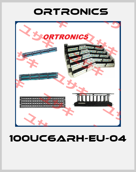 100UC6ARH-EU-04  Ortronics